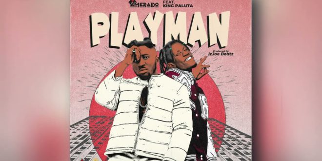 Amerado Playman feat King Paluta